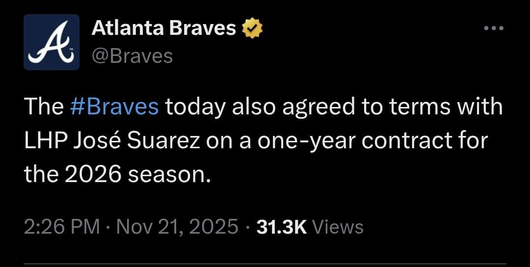 [Braves] The #Braves today also agreed to terms with LHP José Suarez on a one-year contract for the 2026 season.