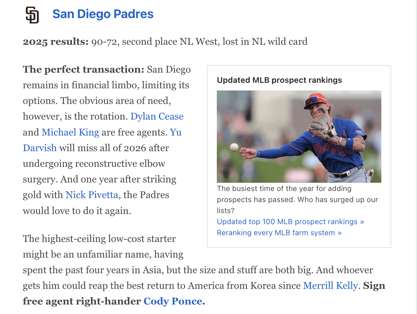 [Passan] San Diego, remains in financial limbo, needs rotation help with Cease and King free agents and Darvish out for 2026. After striking gold with Pivetta, they could do it again by signing 6'6" righty Cody Ponce, the highest-ceiling low-cost starter out of the KBO