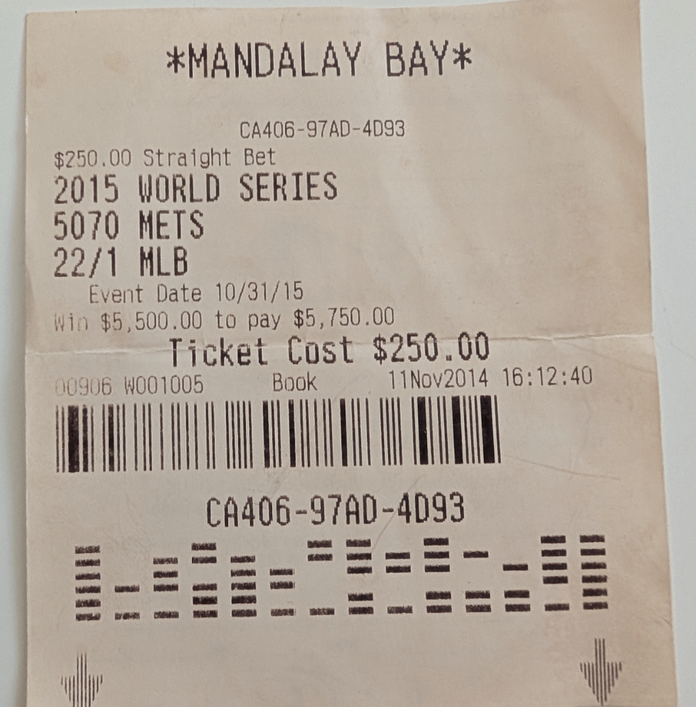 Found this cleaning today. I never bet on sports but my friend was in Vegas so I had him place a bet for me.
