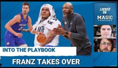 Is Jamahl Mosley’s New Offense Actually Working?  *NEW* Locked On Magic Pod with guest Ryan Kaminski and host Philip Rossman-Reich - a Magic Reporter crossover episode with intel from the press room