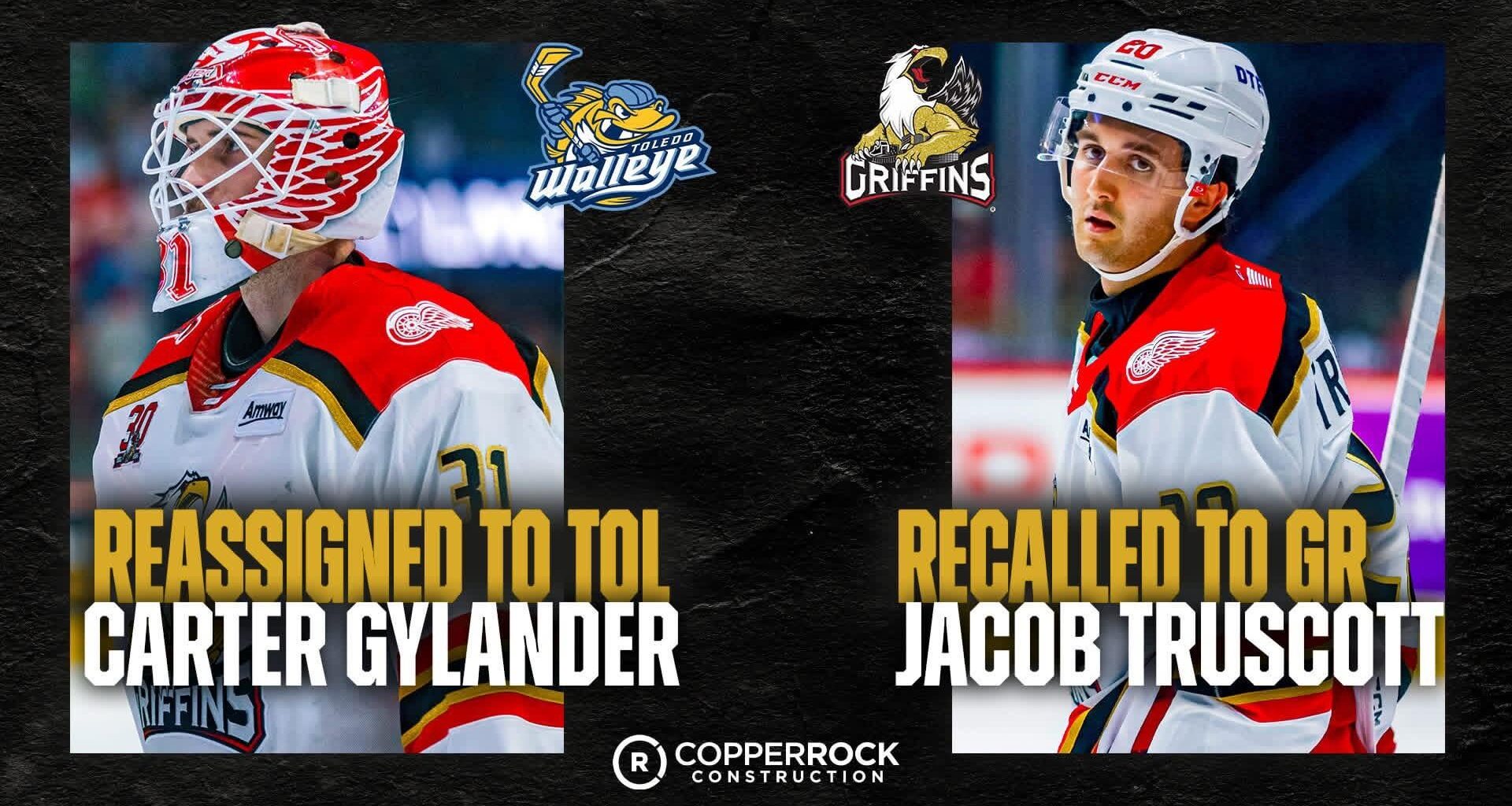 UPDATE: The Griffins recalled defenseman Jacob Truscott from Toledo Walleye. In addition, the Red Wings reassigned goaltender Carter Gylander to Toledo.