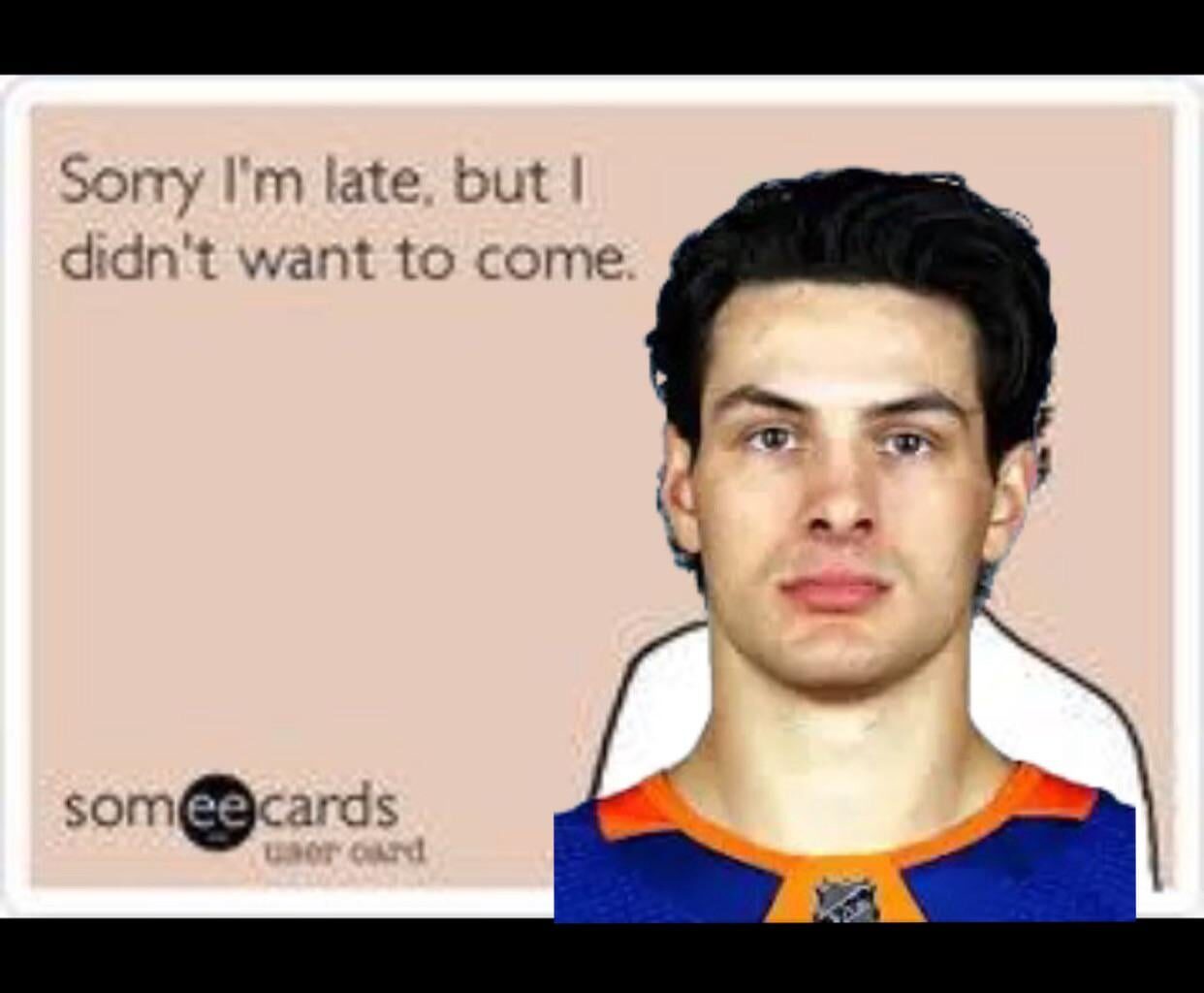 Mat “Sorry I was making beats for my SoundCloud and couldn’t make it” Barzal