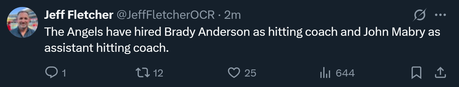 The Angels have hired Brady Anderson as hitting coach and John Mabry as assistant hitting coach.