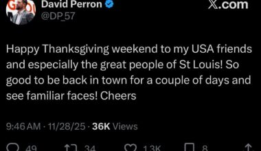 [David Perron] Happy Thanksgiving weekend to my USA friends and especially the great people of St Louis! So good to be back in town for a couple of days and see familiar faces! Cheers