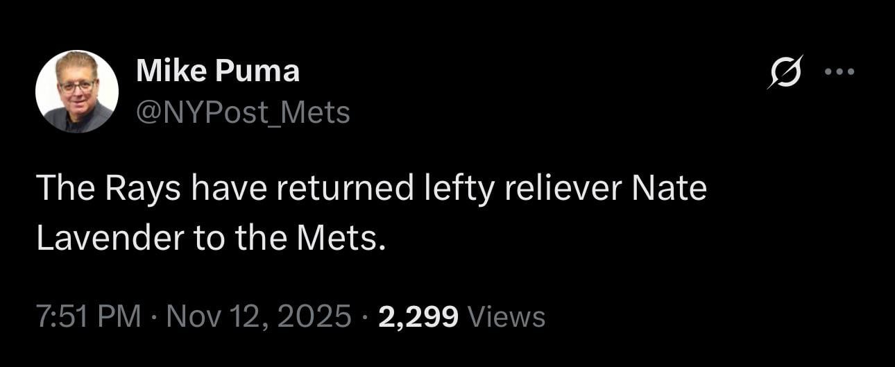 [Puma] The Rays have returned lefty reliever Nate Lavender to the Mets