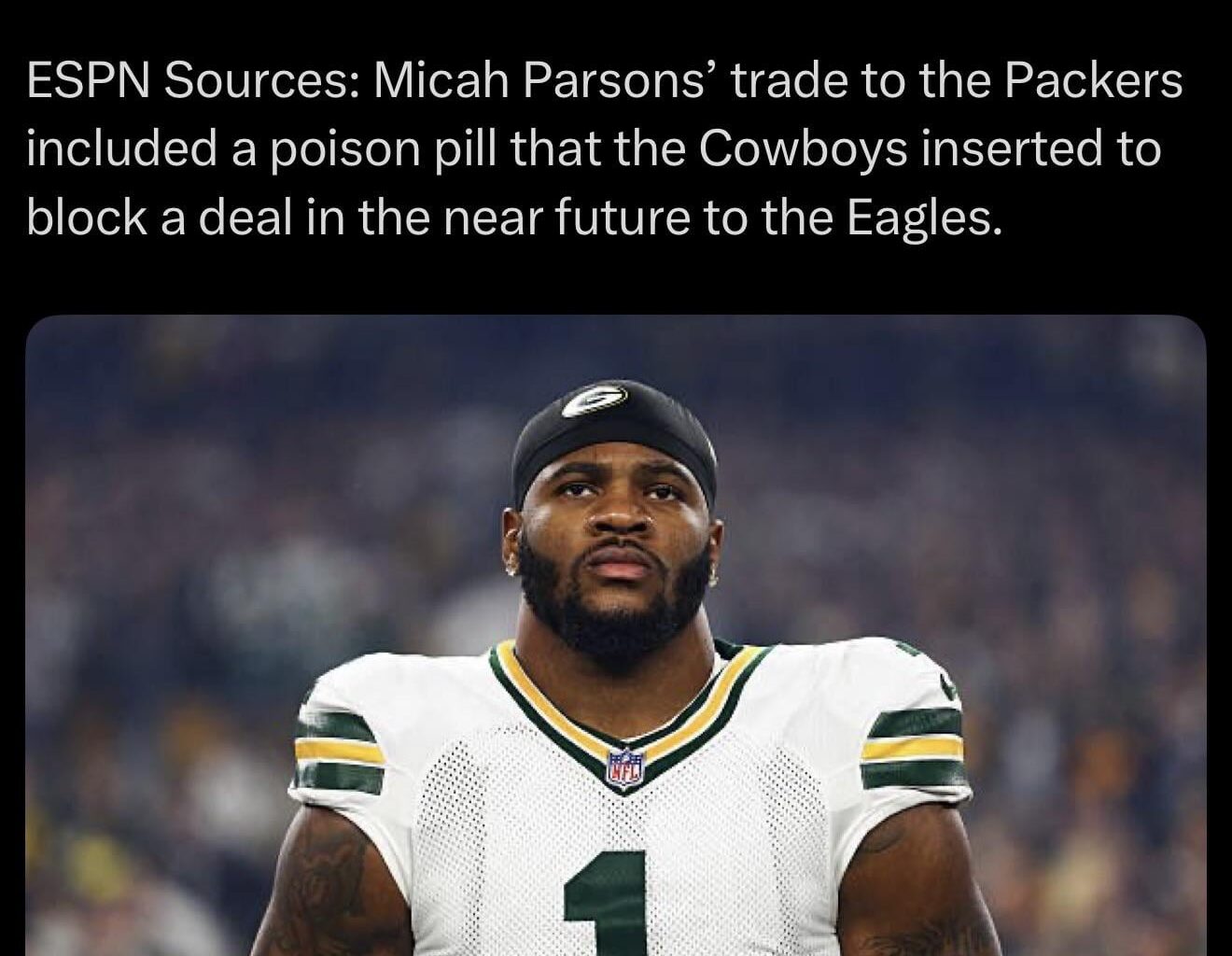 [Schefter] ESPN Sources: Micah Parsons’ trade to the Packers included a poison pill that the Cowboys inserted to block a deal in the near future to the Eagles.