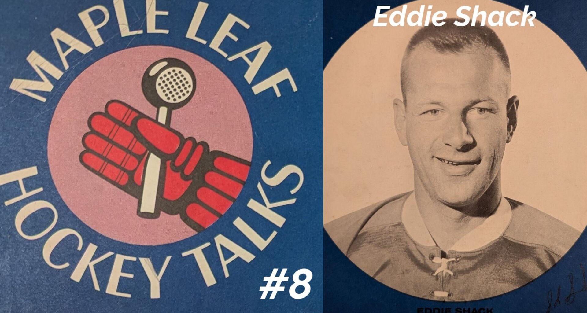 Esso Hockey Talk Records (1966-67) | Maple Leafs Talk #8 Eddie Shack