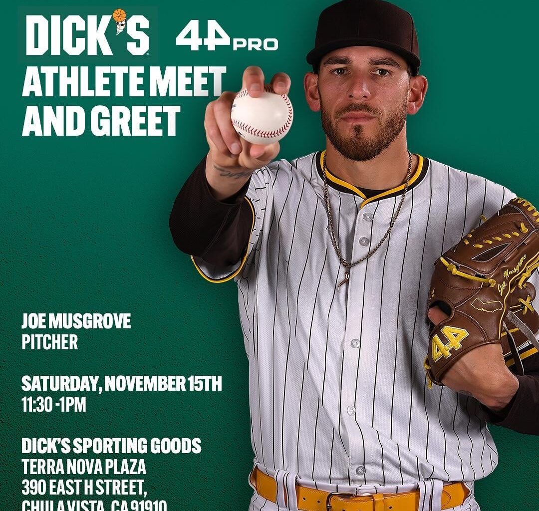 Meet San Diego’s own Joe Musgrove @mu59rove this Saturday (11/15) at Dick’s Sporting Goods in Chula Vista! ⚾️