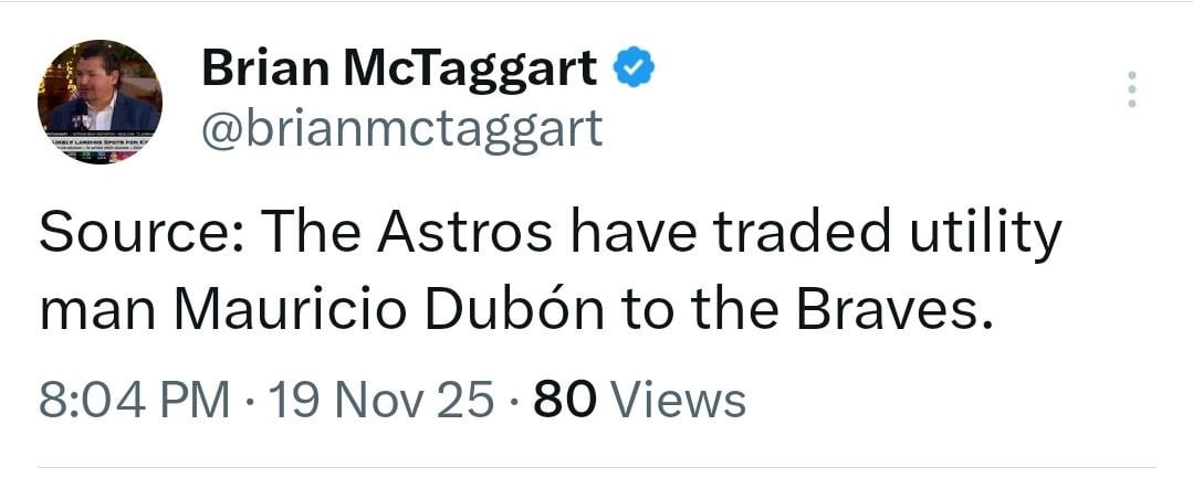 [McTaggart] Source: The Astros have traded utility man Mauricio Dubón to the Braves.