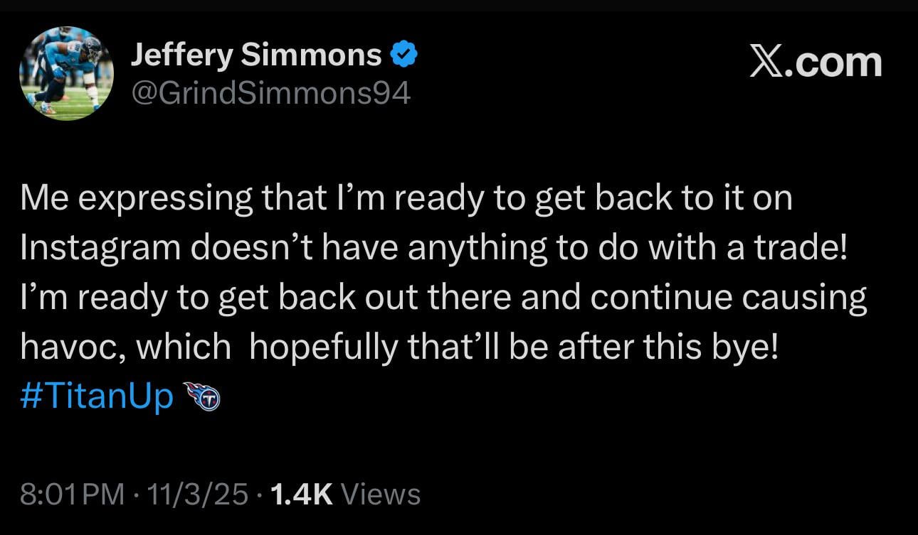 Looks like Jeffery Simmons expects to be a Titan after the trade deadline
