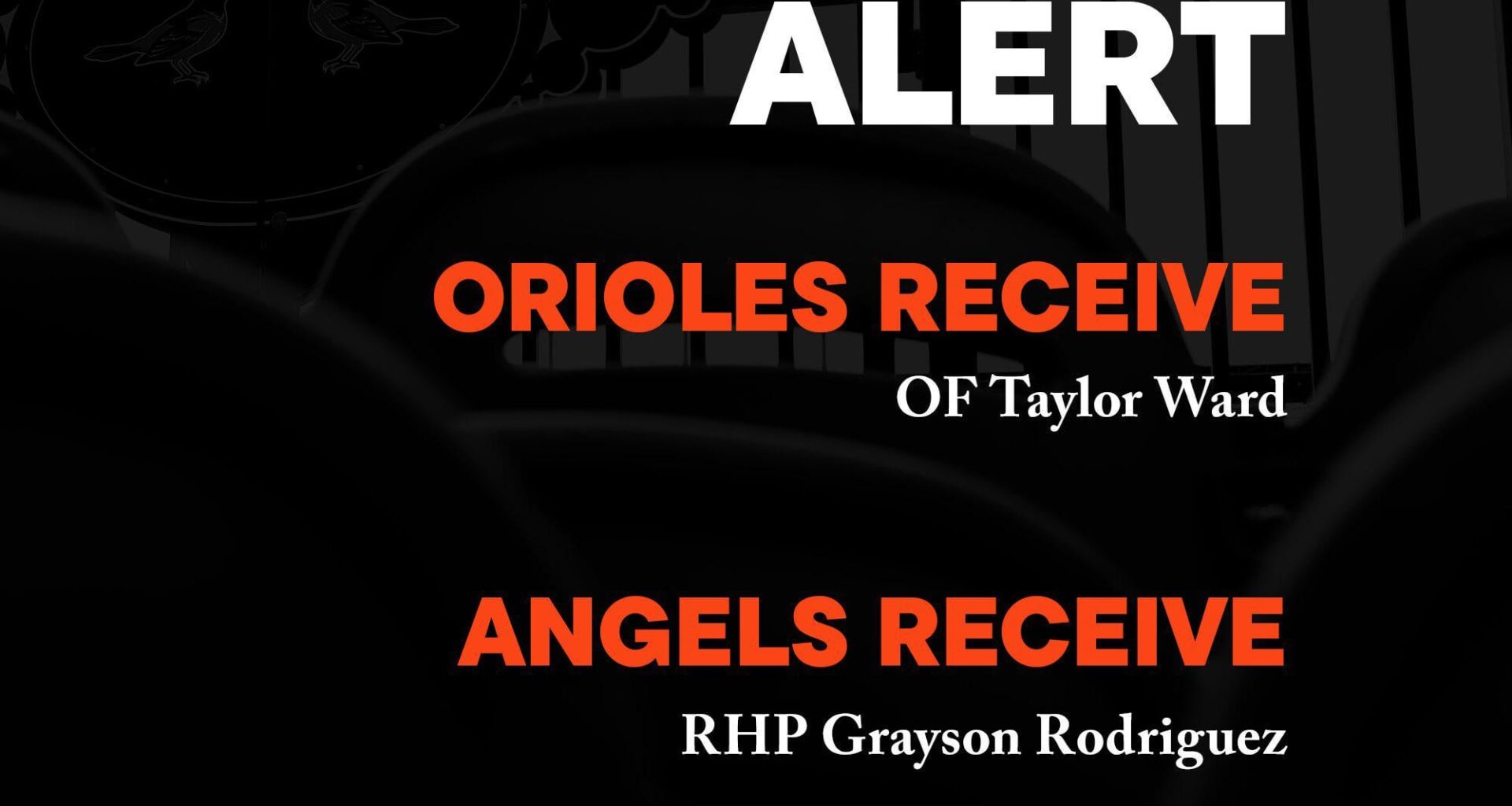 Orioles trade: Orioles acquire Taylor Ward from the Los Angeles Angels in exchange for RHP Grayson Rodriguez