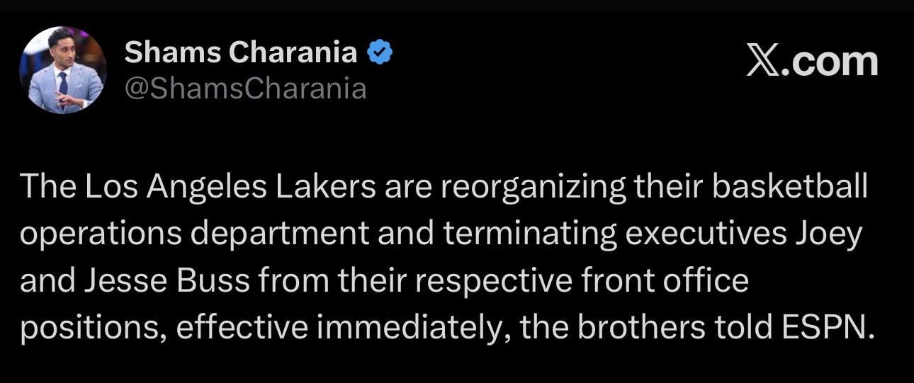 [Charania] The Los Angeles Lakers are reorganizing their basketball operations department and terminating executives Joey and Jesse Buss from their respective front office positions, effective immediately, the brothers told ESPN.