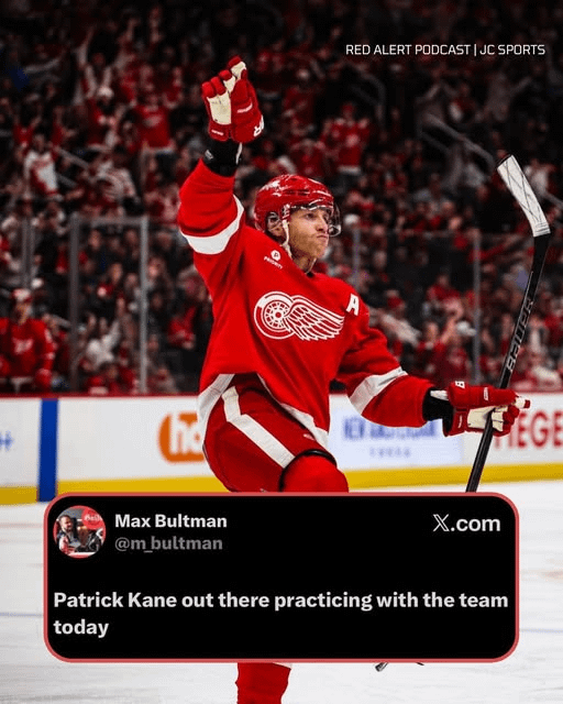 Bultman - Patrick Kane out there practicing with the team today