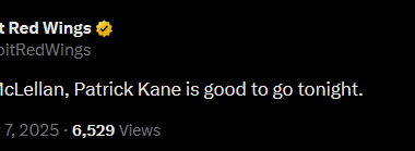 [Detroit Red Wings] Per Coach McLellan, Patrick Kane is good to go tonight