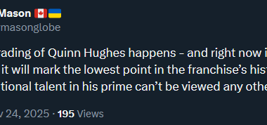 [Gary Mason] When the trading of Quinn Hughes happens - and right now it seems inevitable - it will mark the lowest point in the franchise’s history. Giving up a generational talent in his prime can’t be viewed any other way.