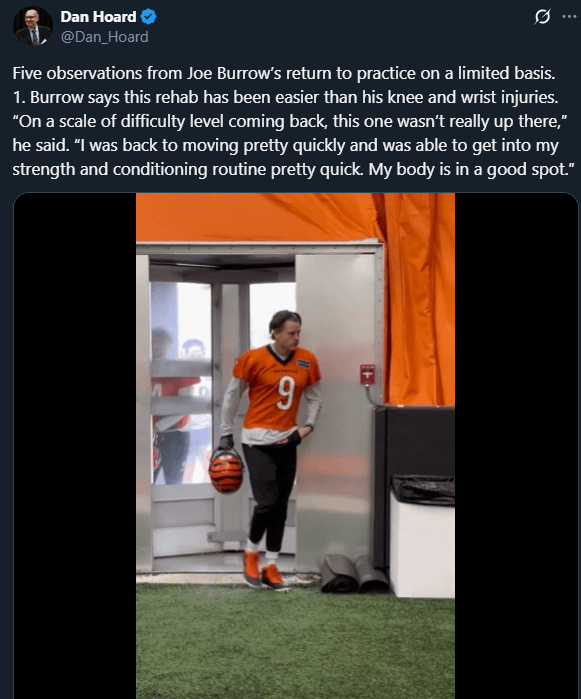 [Hoard]: Burrow says this rehab has been easier than his knee and wrist injuries.
“On a scale of difficulty level coming back, this one wasn’t really up there,” he said. “I was back to moving pretty quickly and was able to get into my strength and conditioning routine pretty quick.