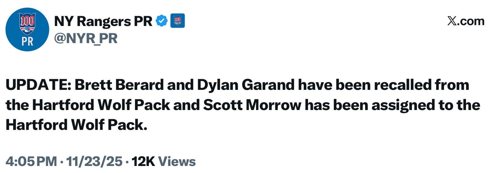 [NY Rangers PR] Brett Berard and Dylan Garand have been recalled from the Hartford Wolf Pack and Scott Morrow has been assigned to the Hartford Wolf Pack.