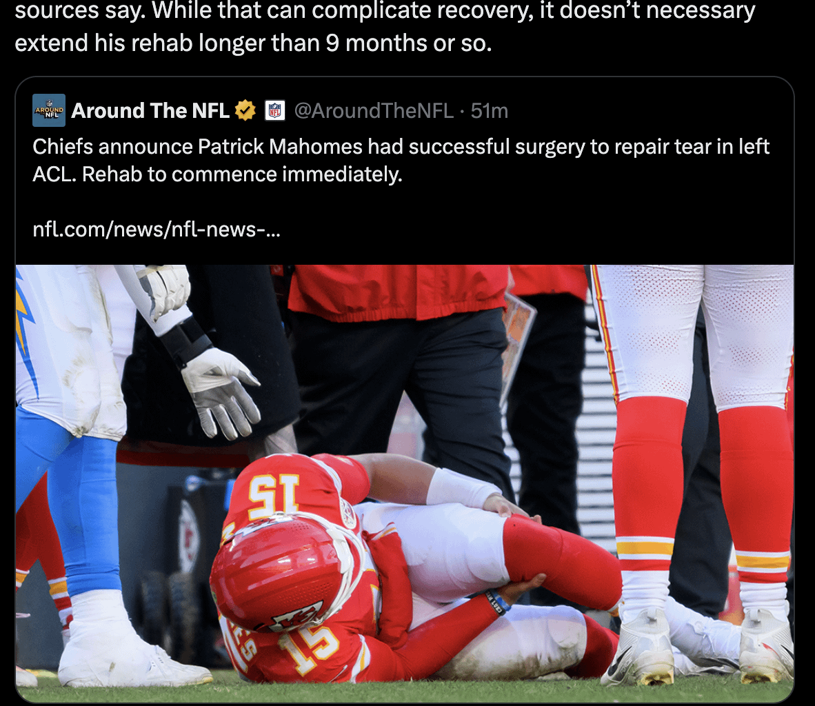 [Rapoport] More context: Patrick Mahomes also tore his LCL, along with his ACL, sources say. While that can complicate recovery, it doesn’t necessary extend his rehab longer than 9 months or so.