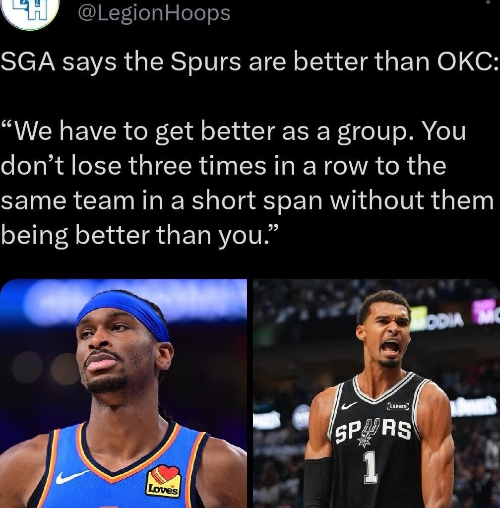 So SGA is admitting the obvious but our fans for some reason are acting like what we just saw in those 3 games is no big deal lol. Ok