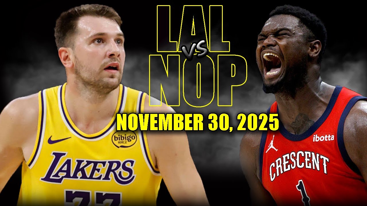 Los Angeles Lakers vs New Orleans Pelicans Full Game Highlights - November 30, 2025 | NBA Season