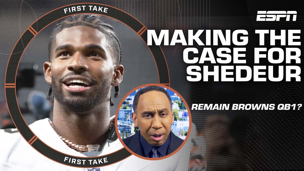 Stephen A. MAKES THE CASE for Shedeur Sanders to start the rest of the season | First Take