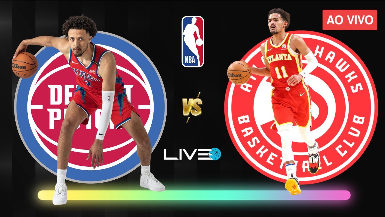 DETROIT PISTONS x ATLANTA HAWKS - NBA AO VIVO l Cade Cunningham vs Trae Young