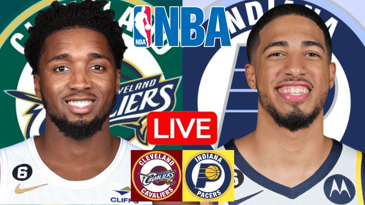 LIVE: CLEVELAND CAVALIERS vs INDIANA PACERS | NBA | PLAY BY PLAY | SCOREBOARD