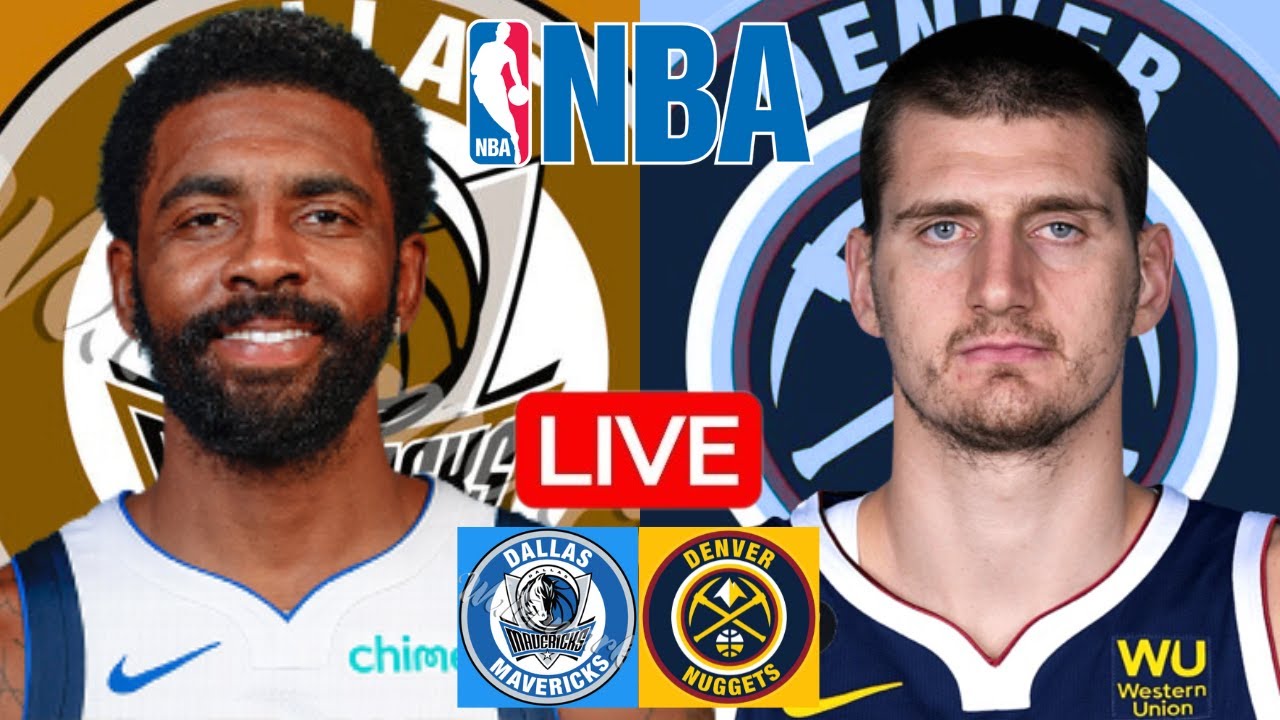 LIVE: DALLAS MAVERICKS vs DENVER NUGGETS | NBA | PLAY BY PLAY | SCOREBOARD