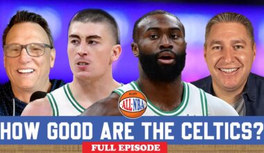 Are the Boston Celtics Better Than We Thought? | ALL NBA PODCAST