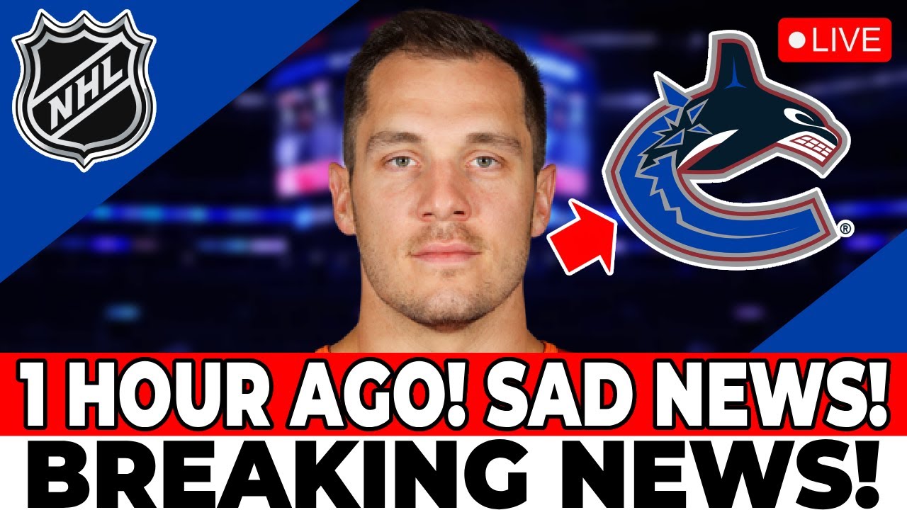 UNMISSABLE NEWS FROM THE NHL! SAD TRADE NEWS FOR CANUCKS! VANCOUVER CANUCKS NEWS TODAY!