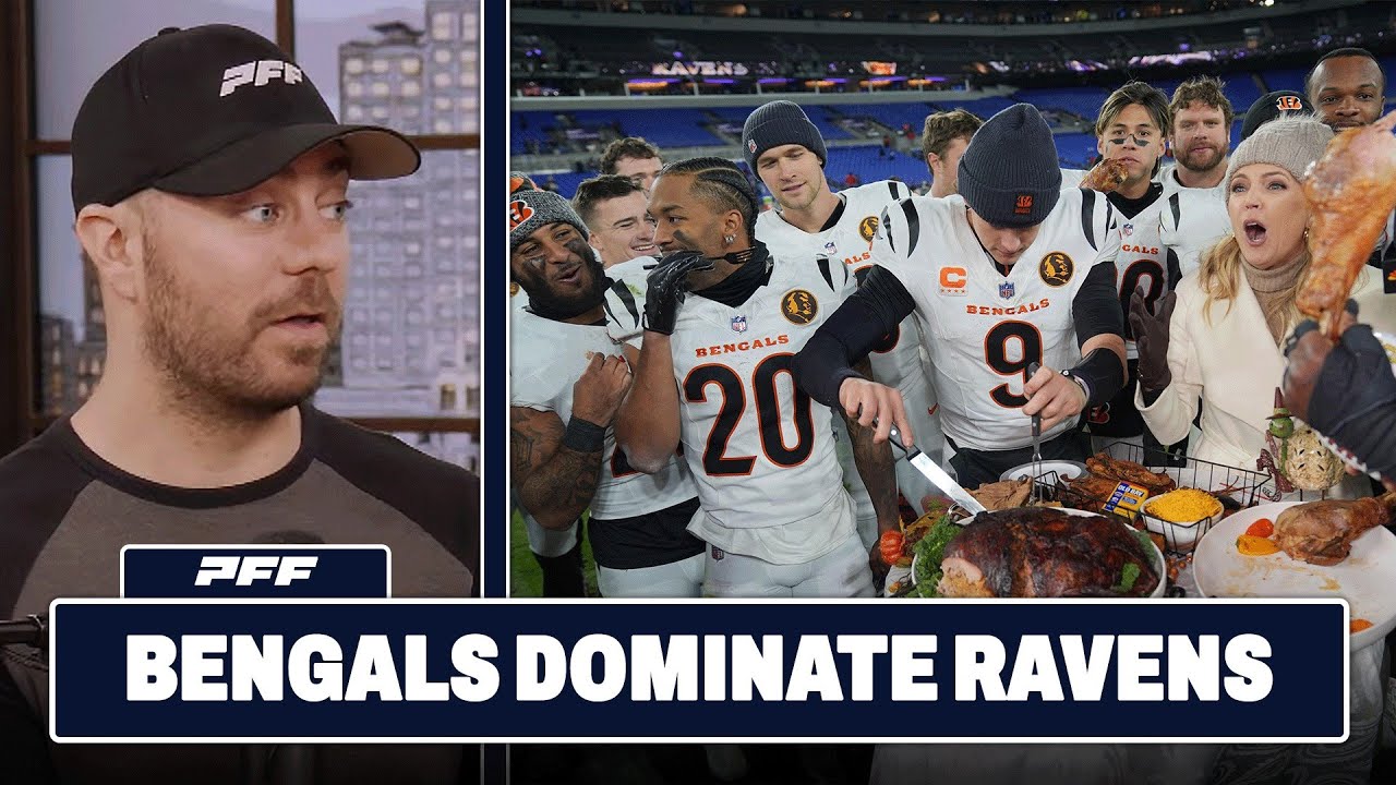 Cincinnati Bengals vs. Baltimore Ravens Review | PFF Grade Release Show