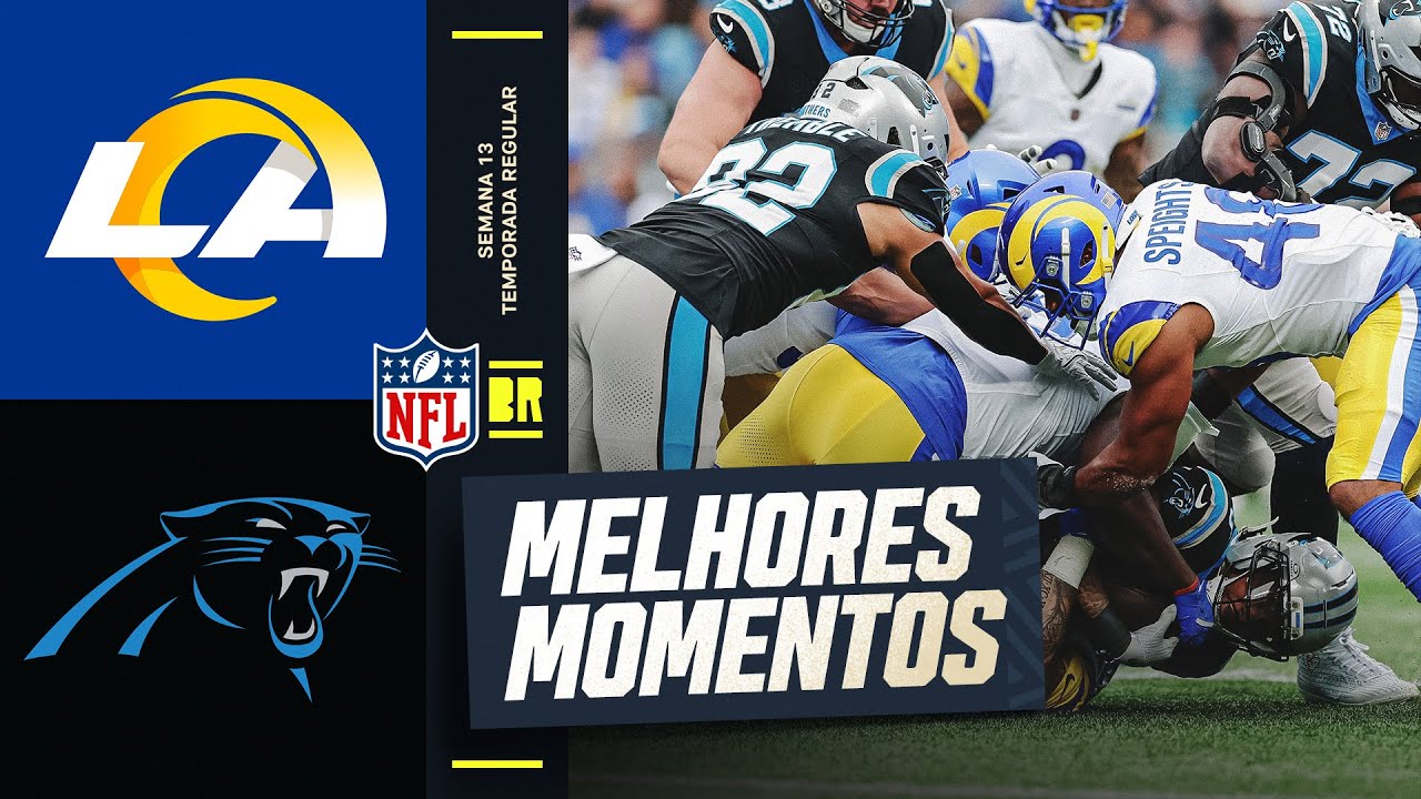 SEMANA 13 | Los Angeles Rams vs Carolina Panthers | Melhores Momentos | NFL 2025