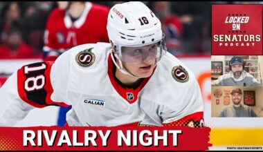 Big Game Feeling Surrounds Ottawa Senators Road Trip Finale vs Montreal Canadiens | NHL Preview