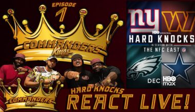 👑Commanders Kings LIVE!👑  |  👑 NFC East HARD KNOCKS REACT LIVE❗👑 EP#1: Epic SNF Game & Tavita