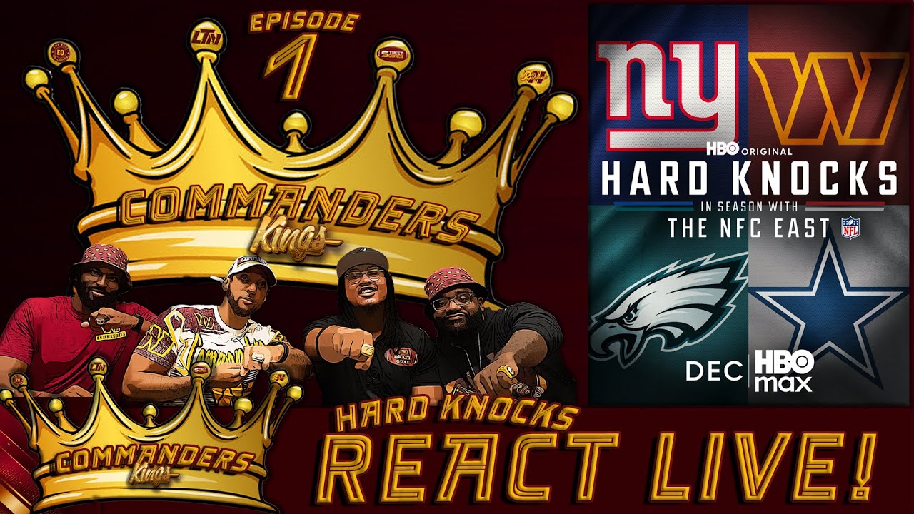 👑Commanders Kings LIVE!👑  |  👑 NFC East HARD KNOCKS REACT LIVE❗👑 EP#1: Epic SNF Game & Tavita