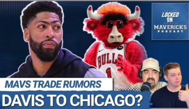 REPORT: Chicago Bulls Interested in Anthony Davis, the Mavericks Should Do It | Mavs Trade Rumors