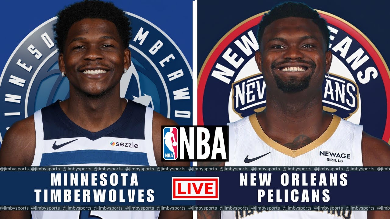 Minnesota Timberwolves vs New Orleans Pelicans | NBA Live Today | Play-By-Play Scoreboard 2025