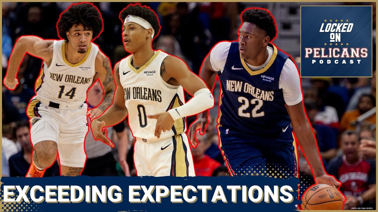 YOUTH: New Orleans Pelicans Rookie Class FAR EXCEEDING Expectations, Providing Hope For Future