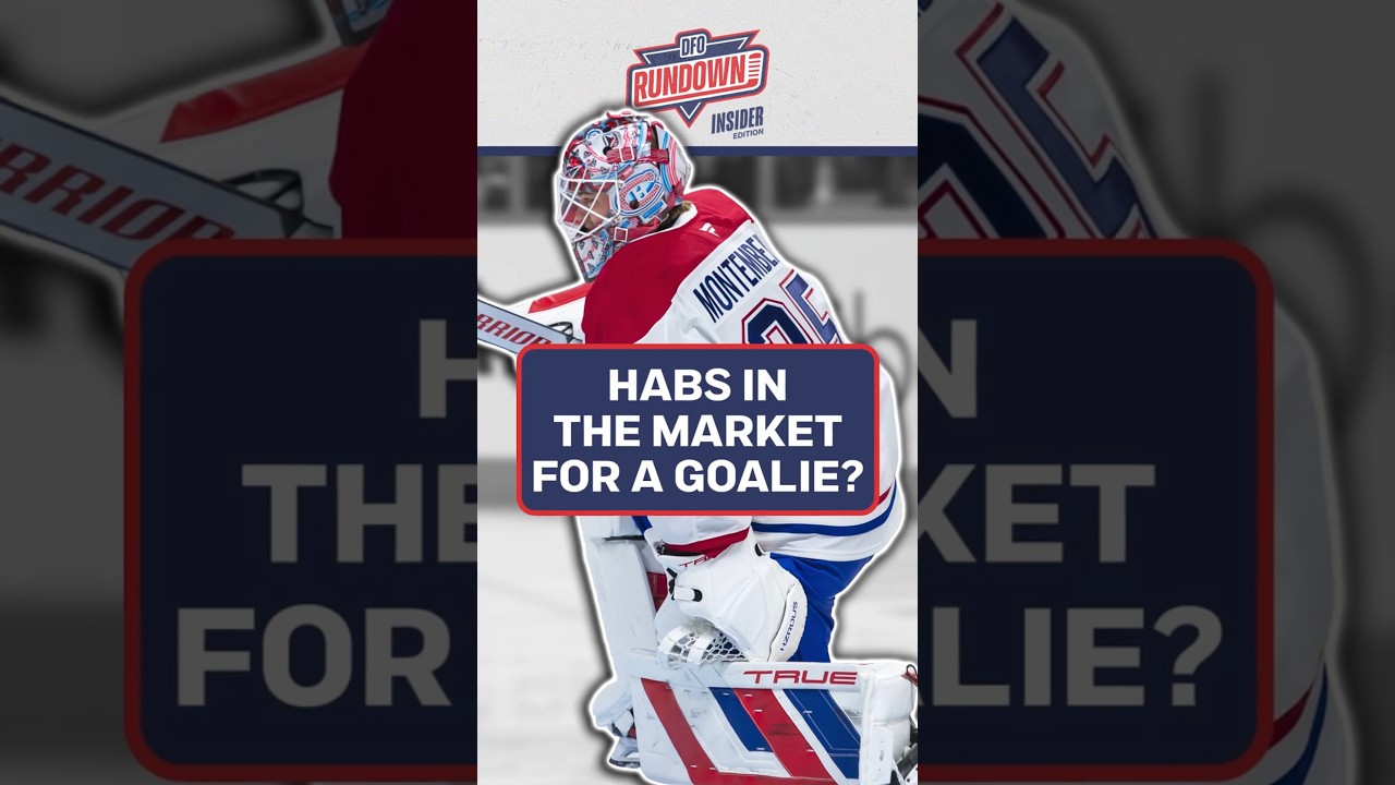 Could the #Habs make a splash for a goalie? | DFO Rundown Insider Edition