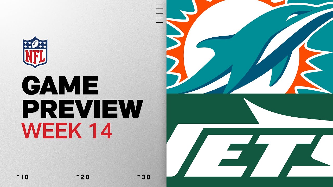 Miami Dolphins vs New York Jets | Week 14 Game Preview