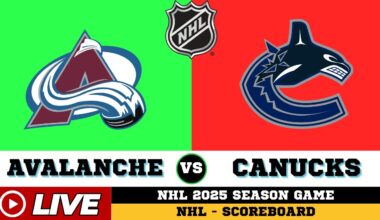 🔴LIVE : Vancouver Canucks Vs Colorado Avalanche | NHL 2025 | NHL Live SCOREBOARD