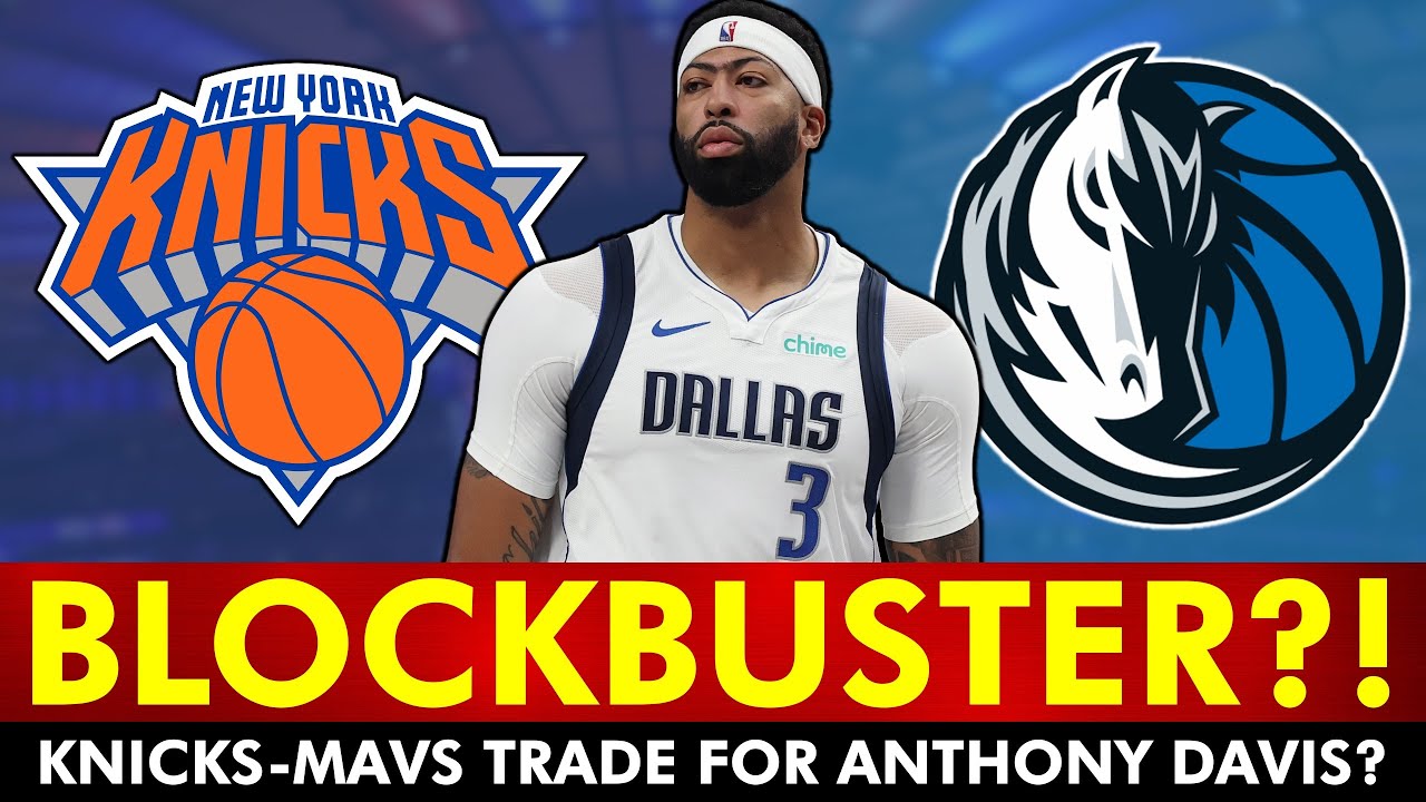🚨Knicks Insider LINKS Anthony Davis Trade To New York | NY Knicks Rumors