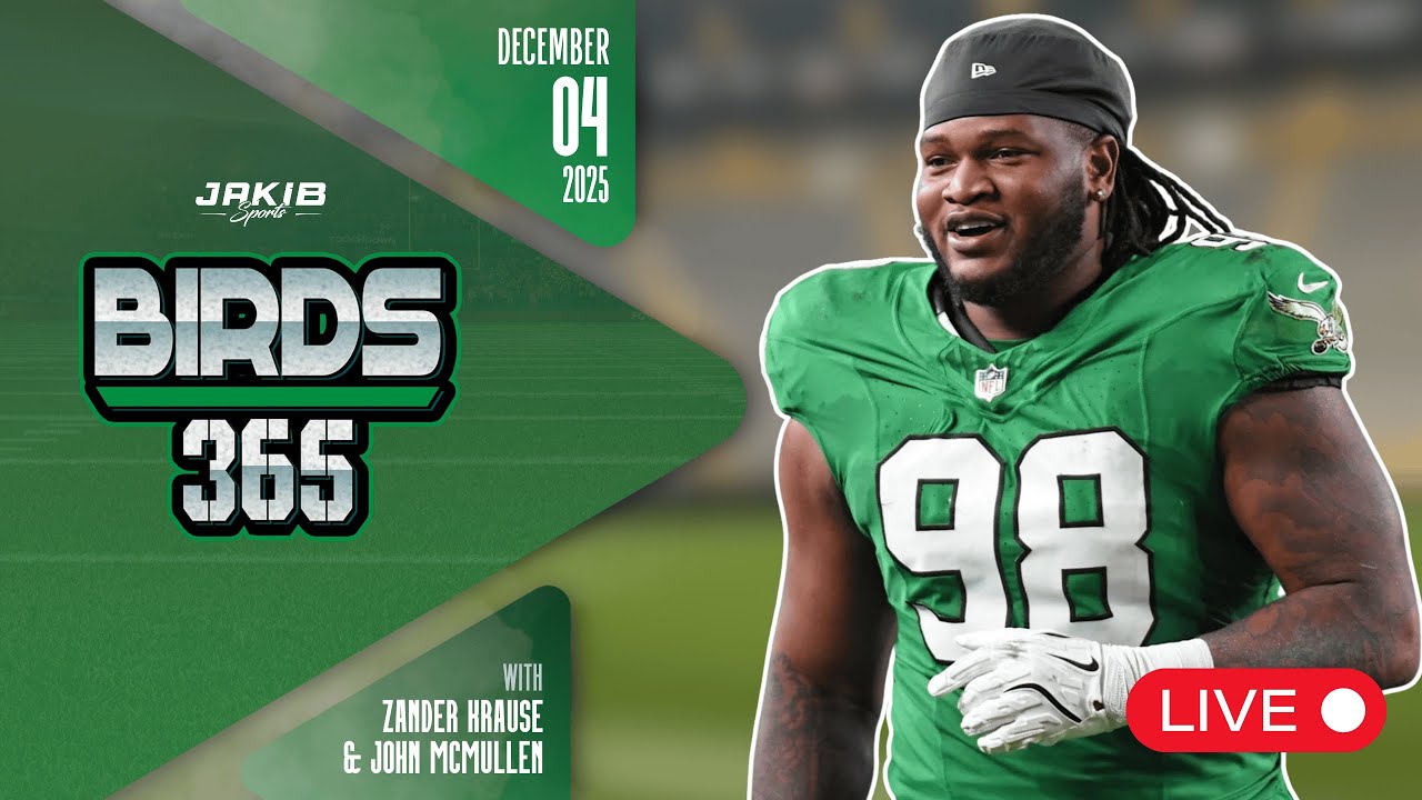 Birds 365: A Philadelphia Eagles Show | Thursday December 4th, 2025