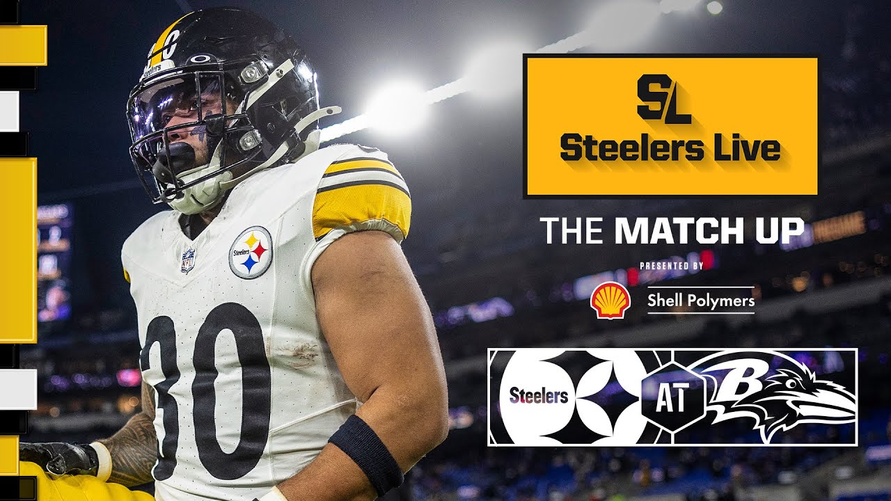 Steelers at Ravens Preview | Steelers Live The Match Up | Pittsburgh Steelers