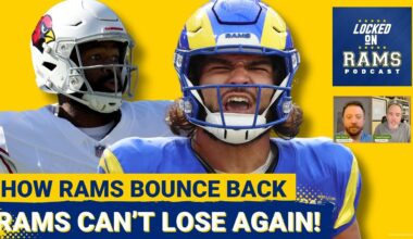 BOUNCE-BACK: How Los Angeles Rams Can Avoid Another BAD Loss, and Beat Cardinals, Storylines, & More