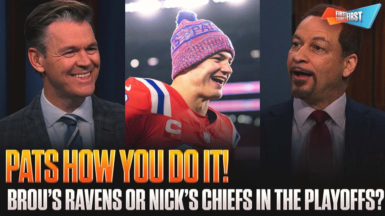 Patriots ‘will win Super Bowl’ says Wildes 🏆 Nick’s Chiefs better than Brou’s Ravens? | FTF