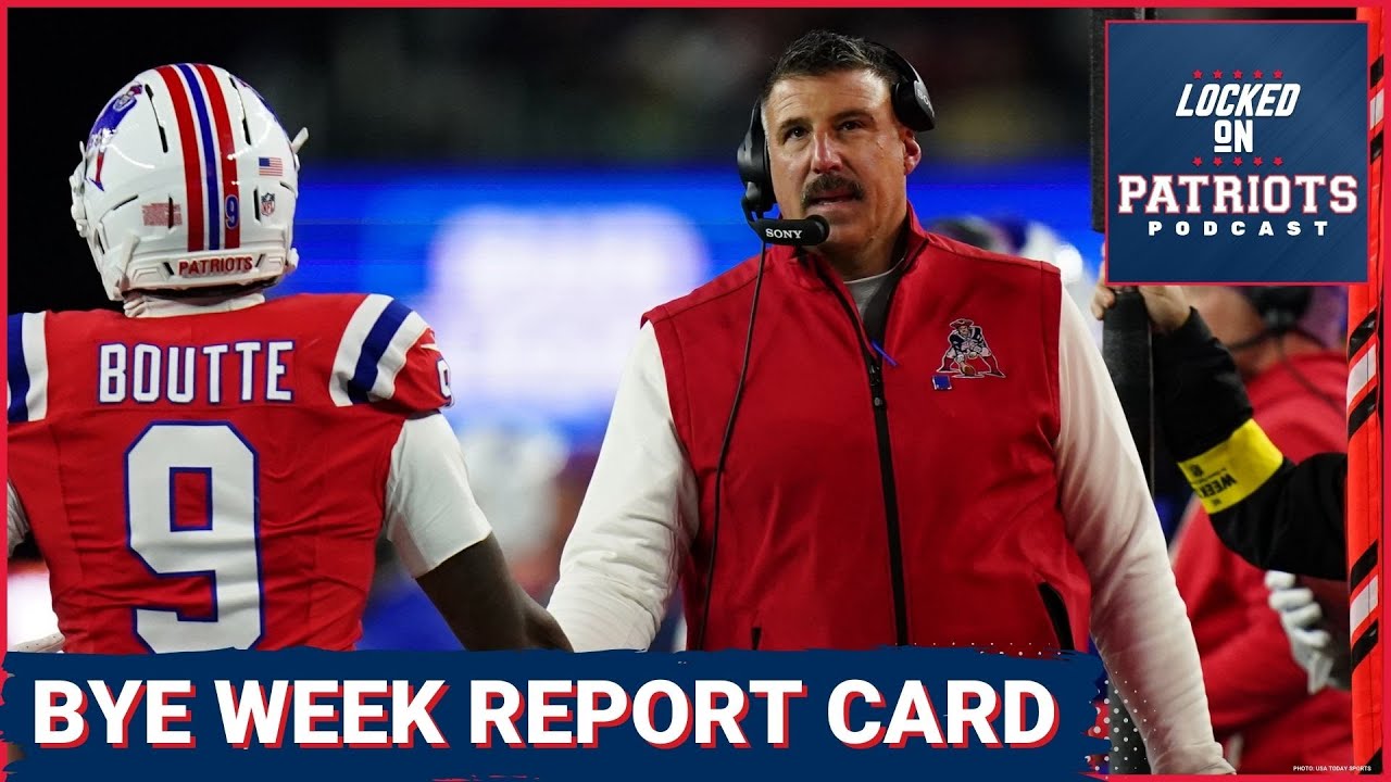 REVEAL: New England Patriots’ GRADES At The Bye | Who PASSES? Who FAILS?