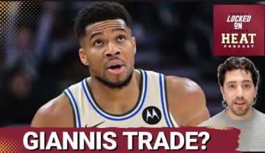 RUMOR: Could Miami Heat Trade For Giannis Antetokounmpo? | Miami Heat Podcast