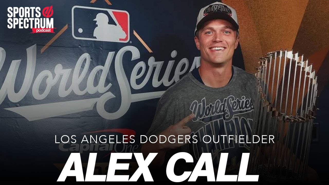 Alex Call - Los Angeles Dodgers OF on his crazy 2025, winning the World Series and God's grace