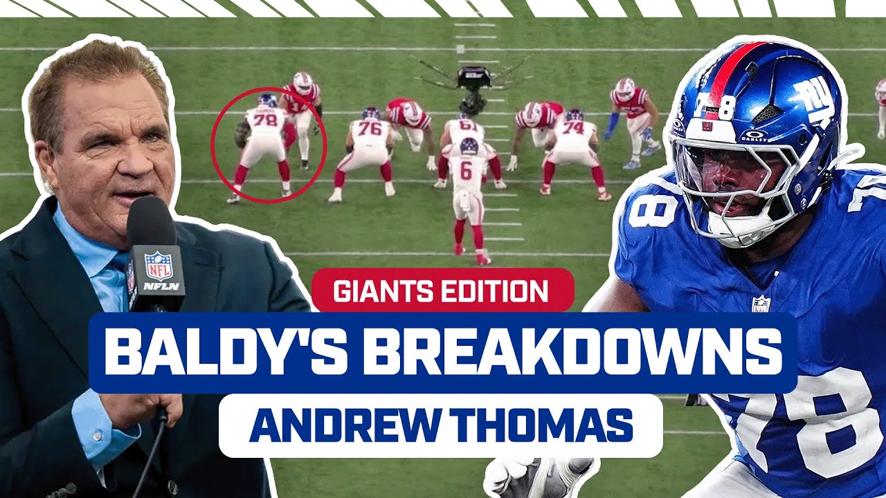 Baldy's Breakdowns: Giants Edition | Andrew Thomas | New York Giants
